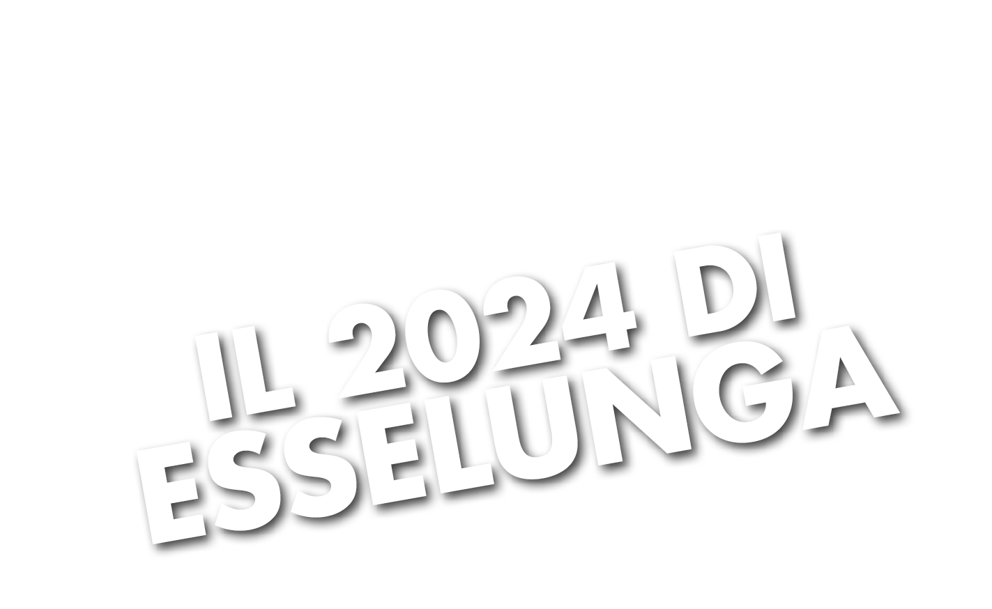 Il 2024 di Esselunga