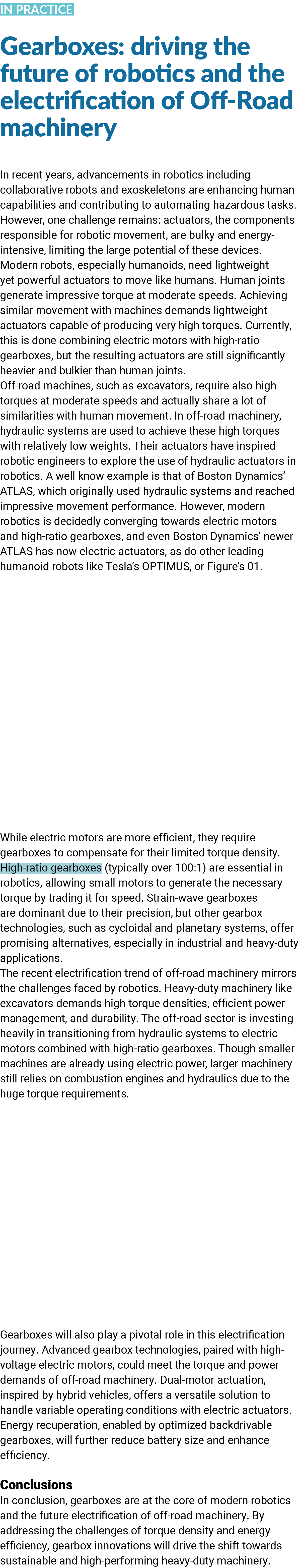 ﻿IN PRACTICE Gearboxes: driving the future of robotics and the electrification of Off Road machinery In recent years,...